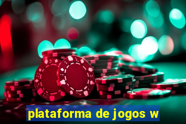 plataforma de jogos w